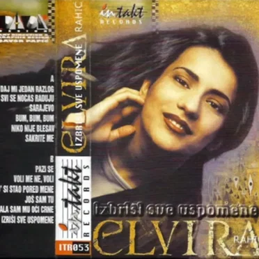 Izbriši sve uspomene by Elvira Rahić - album cover
