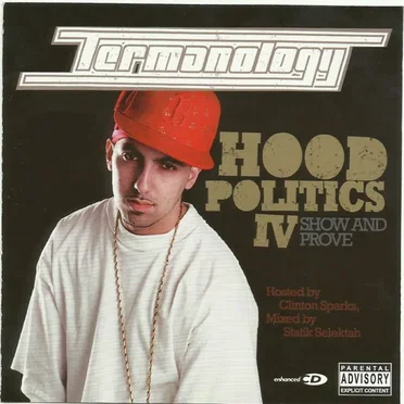 Hood Politics IV: Show and Prove by Termanology - album cover