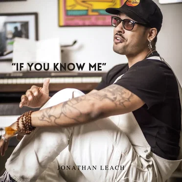 If You Know Me by Jonathan Leach - album cover