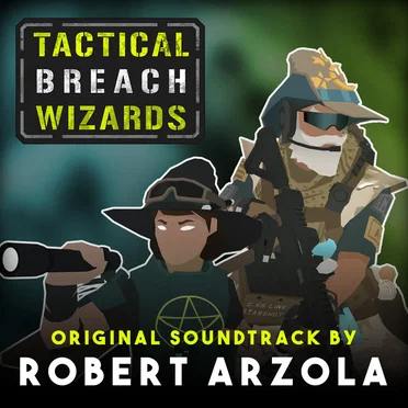 Tactical Breach Wizards Original Soundtrack by Robert Arzola - album cover