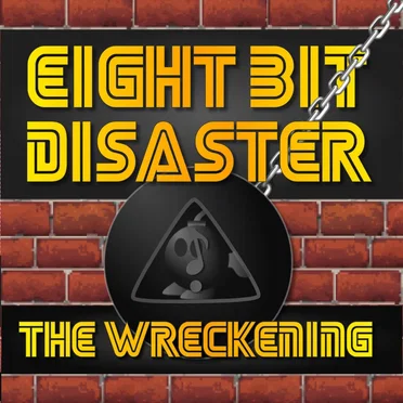 The Wreckening by Eight Bit Disaster - album cover