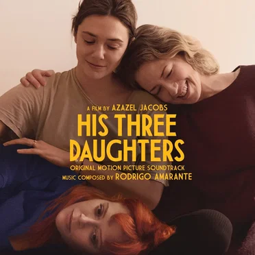 His Three Daughters: Original Motion Picture Soundtrack