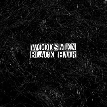Black Hair by The Woodsmen - album cover