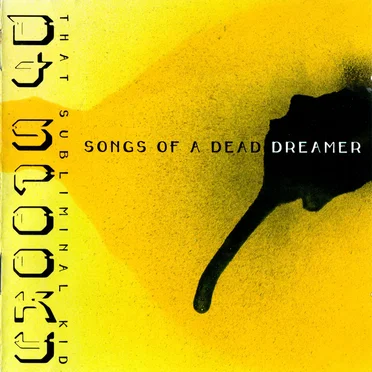 Songs of a Dead Dreamer