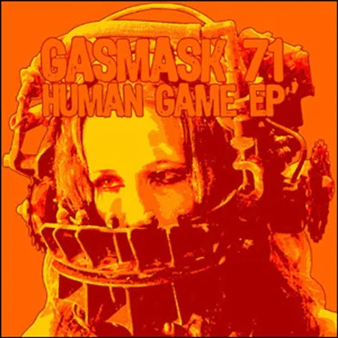 Human Game EP by Gasmask 71 - album cover