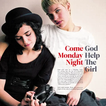 Come Monday Night by God Help the Girl - album cover