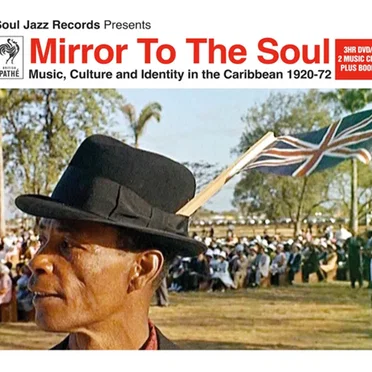 Mirror to the Soul: Caribbean Jump-Up, Mambo and Calypso Beat 1954-77 by Various Artists - album cover