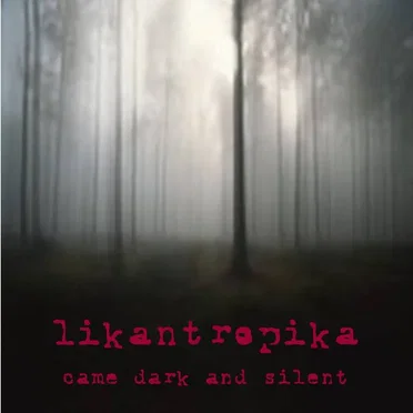 Came Dark and Silent EP