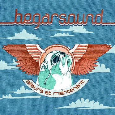 Ailleurs et Maintenant by Begarsound - album cover