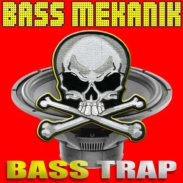 Bass Trap by Bass Mekanik - album cover