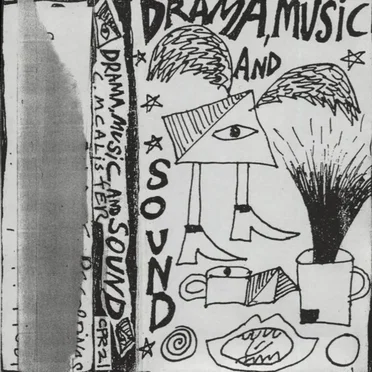 Drama, Music and Sound by C. McAlister - album cover