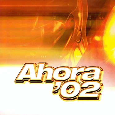 Ahora '02 by Various Artists - album cover