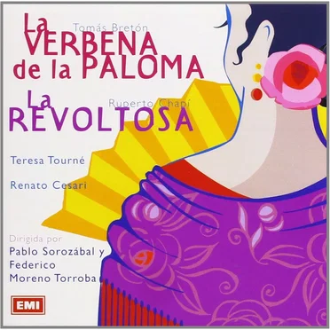 Chapí: La revoltosa / Bretón: La verbena de la Paloma