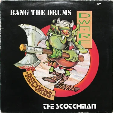 Bang The Drums by The Scotchman - album cover