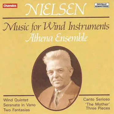 Music for Wind Instruments: Wind Quintet / Serenata in vano / Two Fantasias / Canto serioso / “The Mother”