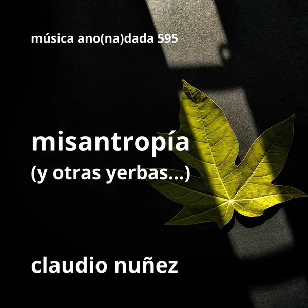 Misantropia (Y otras yerbas...)