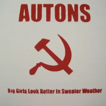 Big Girls Look Better In Sweater Weather by Autons - album cover