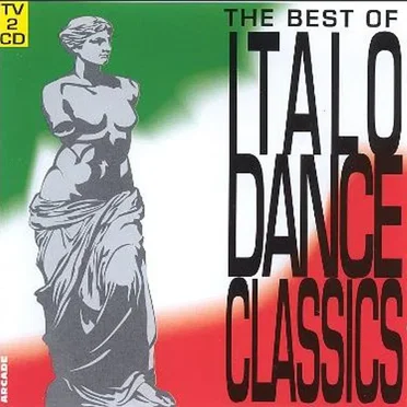 The Best of Italo Dance Classics by Various Artists - album cover