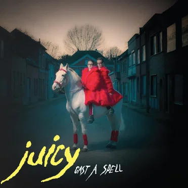 Cast a Spell by Juicy - album cover