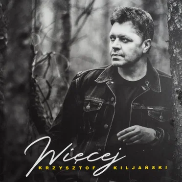 Więcej by Krzysztof Kiljański - album cover