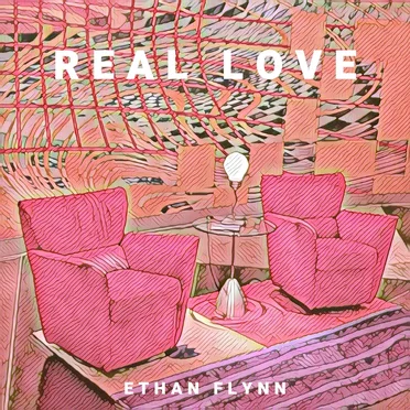 Real Love by Ethan Flynn - album cover