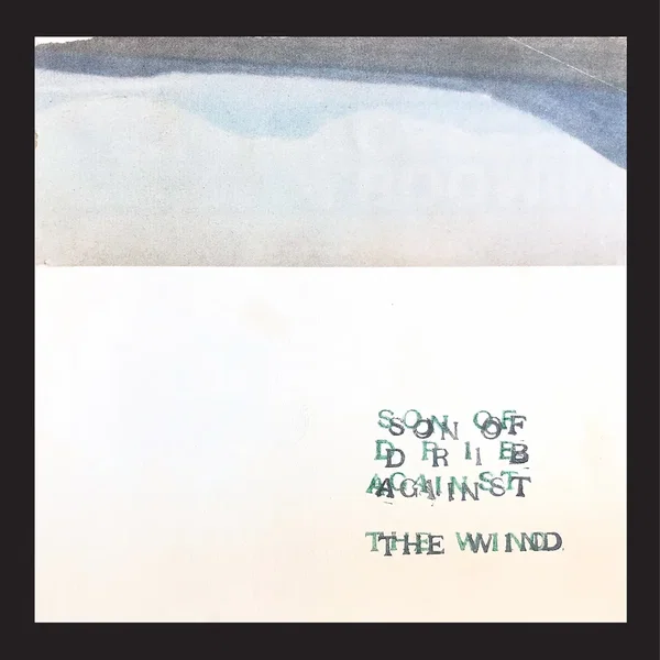 Son of Drib Against the Wind