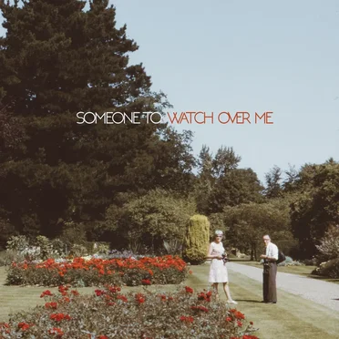 Someone to Watch Over Me