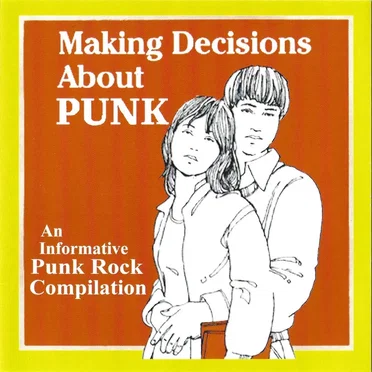 Making Decisions About Punk: An Informative Punk Rock Compilation by Various Artists - album cover