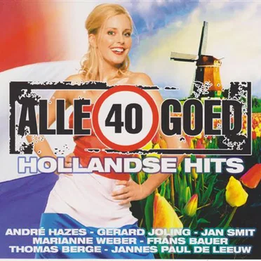 Alle 40 goed: Hollandse hits by Various Artists - album cover