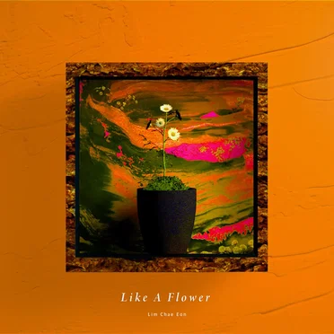 Like A Flower by Lim Chae Eon - album cover