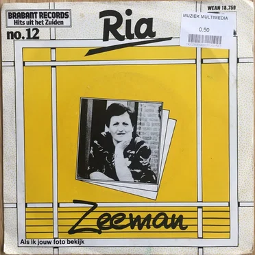 Zeeman / Als ik jouw foto bekijk by Ria - album cover