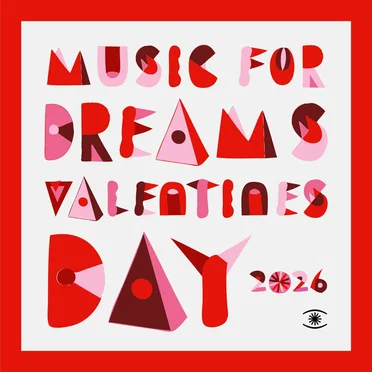 Music For Dreams Valentines Day 2026 by Various Artists - album cover