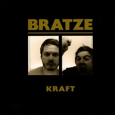 Kraft by Bratze - album cover
