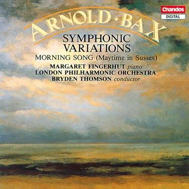Symphonic Variations / Morning Song (Maytime in Sussex)