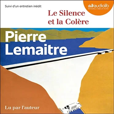 Le Silence et la Colère by Pierre Lemaitre - album cover