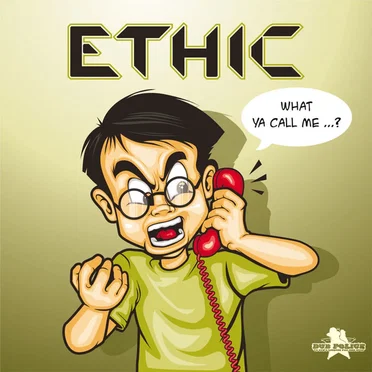 What Ya Call Me by Ethic - album cover