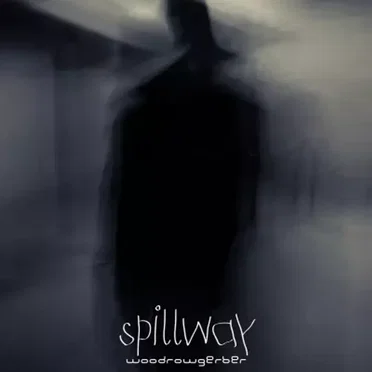 Spillway by woodrowgerber - album cover