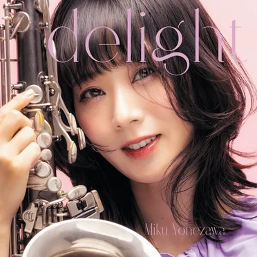 Delight by 米澤美玖 - album cover