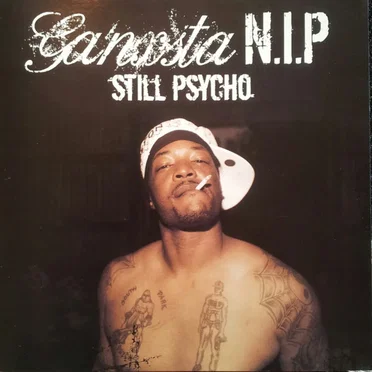 Still Psycho by Ganksta NIP - album cover