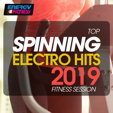 Top Spinning Electro Hits 2019 Fitness Session (15 Tracks Non‐Stop Mixed Compilation for Fitness & Workout 140 Bpm) by Various Artists - album cover