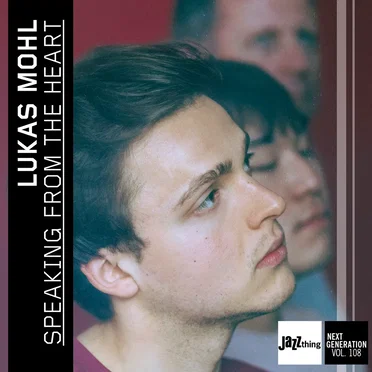 Speaking From The Heart by Lukas Mohl - album cover