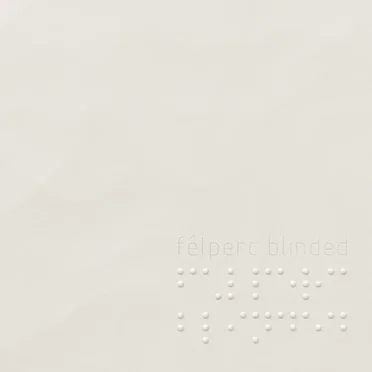 Blinded
