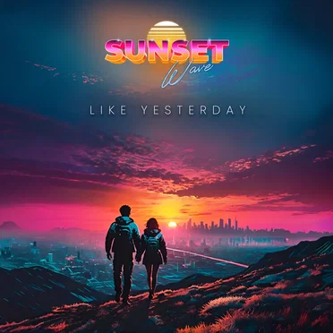 Like Yesterday by Sunset Wave - album cover