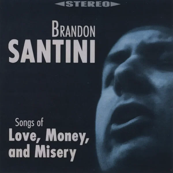 Songs Of Love, Money And Misery