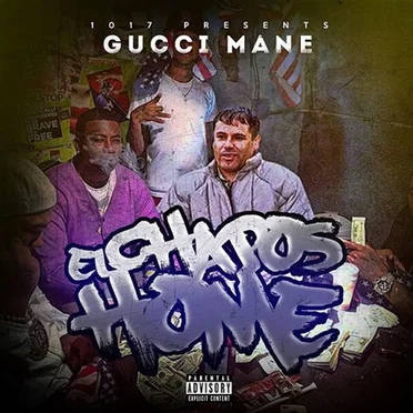 El Chapo’s Home by Gucci Mane - album cover