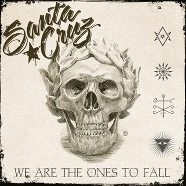 We Are the Ones to Fall by Santa Cruz - album cover