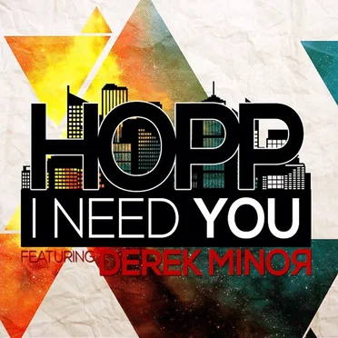 I Need You by HOPP - album cover