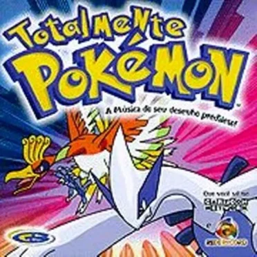 Totalmente Pokémon: A música do seu desenho predileto! by Various Artists - album cover