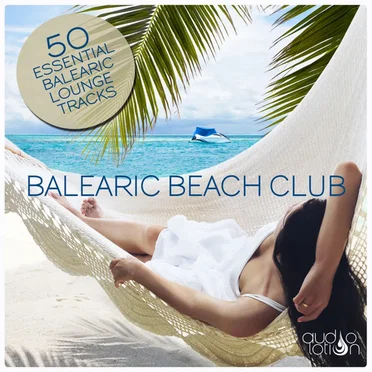 Balearic Beach Club by Various Artists - album cover