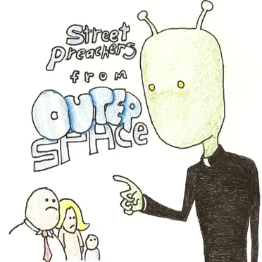 Street Preachers From Outer Space